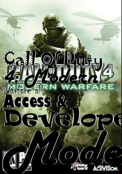 Box art for Call
Of Duty 4: Modern Warfare all Access & Developer Mode