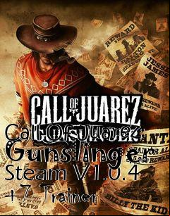 Box art for Call
Of Juarez: Gunslinger Steam V1.0.4 +7 Trainer