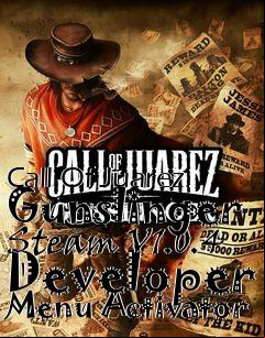 Box art for Call
Of Juarez: Gunslinger Steam V1.0.4 Developer Menu Activator