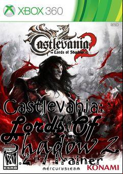 Box art for Castlevania:
Lords Of Shadow 2 V1.2 +7 Trainer