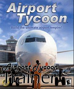 Box art for Airport Tycoon
Trainer