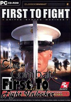 Box art for Close
      Combat: First To Fight Unlocker