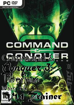 Box art for Command
& Conquer 3: Tiberium Wars +6  V1.1 Trainer