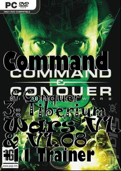 Box art for Command
            & Conquer 3: Tiberium Wars V1.07 & V1.08 +11 Trainer