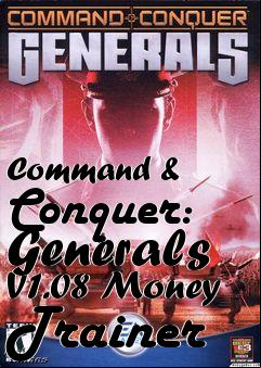 Box art for Command
& Conquer: Generals V1.08 Money Trainer