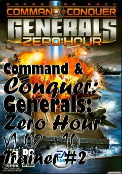 Box art for Command
& Conquer: Generals: Zero Hour V1.02 +10 Trainer #2