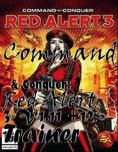 Box art for Command
            & Conquer: Red Alert 3 V1.11 +12 Trainer