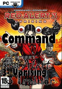 Box art for Command
            & Conquer: Red Alert 3- Uprising +3 Trainer