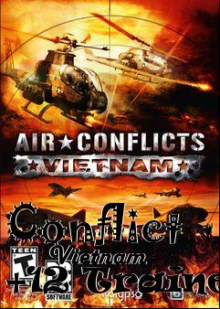 Box art for Conflict
      Vietnam +12 Trainer