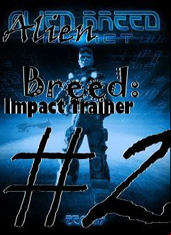 Box art for Alien
              Breed: Impact Trainer #2