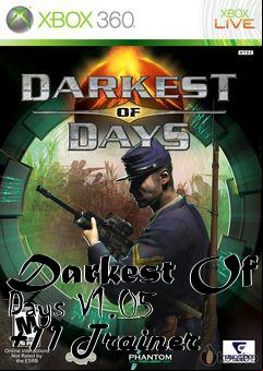 Box art for Darkest
Of Days V1.05 +11 Trainer