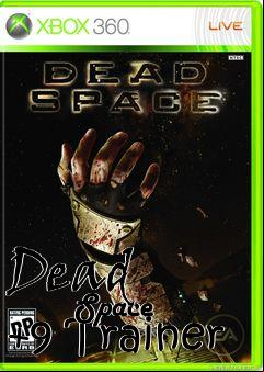 Box art for Dead
            Space +9 Trainer