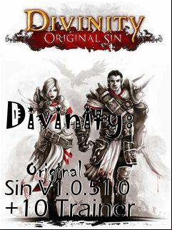 Box art for Divinity:
            Original Sin V1.0.51.0 +10 Trainer