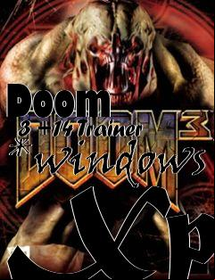 Box art for Doom
      3 +14 Trainer *windows Xp*