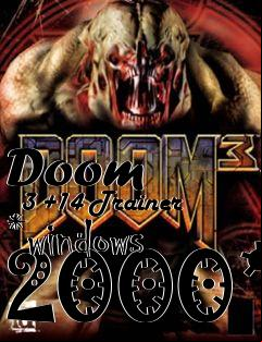 Box art for Doom
      3 +14 Trainer *windows 2000*
