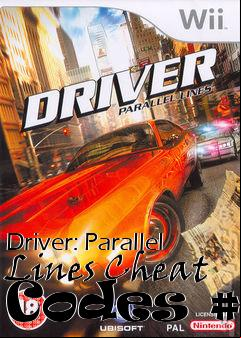 Box art for Driver:
Parallel Lines Cheat Codes #2