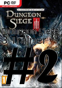 Box art for Dungeon
Siege 3 Trainer #2
