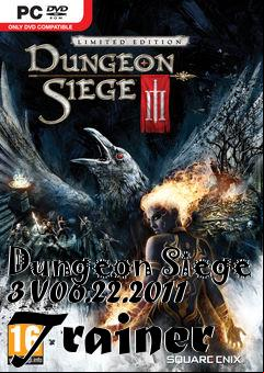 Box art for Dungeon
Siege 3 V06.22.2011 Trainer