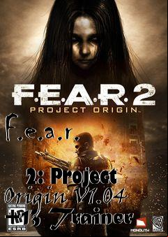 Box art for F.e.a.r.
            2: Project Origin V1.04 +13 Trainer