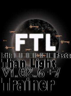Box art for Ftl:
						Faster Than Light V1.02.6 +7 Trainer