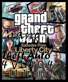 Box art for Grand
            Theft Auto 4 V1.0.0.4 +11 Trainer