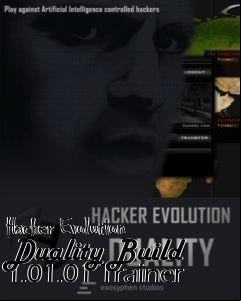 Box art for Hacker
Evolution Duality Build 1.01.01 Trainer