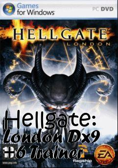 Box art for Hellgate:
London Dx9 +6 Trainer