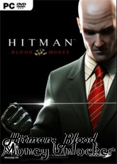 Box art for Hitman:
Blood Money Unlocker