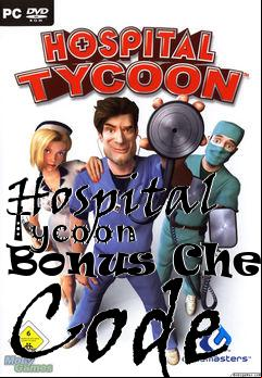 Box art for Hospital
Tycoon  Bonus Cheat Code