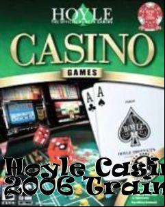 Box art for Hoyle
Casino 2006 Trainer