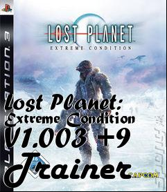 Box art for Lost
Planet: Extreme Condition V1.003 +9 Trainer