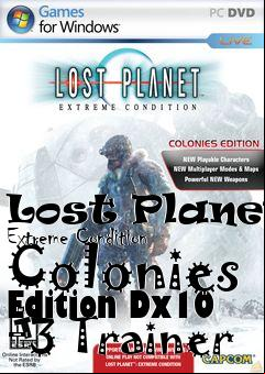 Box art for Lost
Planet: Extreme Condition Colonies Edition Dx10 +3 Trainer
