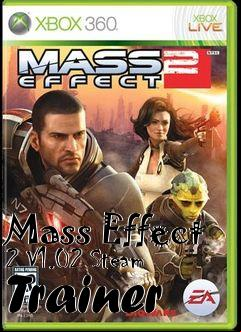 Box art for Mass
Effect 2 V1.02 Steam Trainer