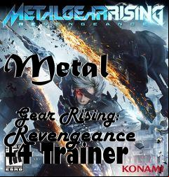 Box art for Metal
              Gear Rising: Revengeance +4 Trainer