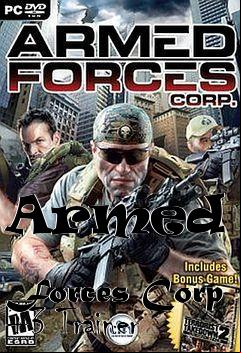 Box art for Armed
            Forces Corp +3 Trainer