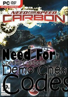 Box art for Need
For Speed: Carbon  Demo Cheat Codes