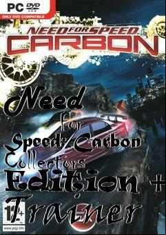 Box art for Need
            For Speed: Carbon Collectors Edition +3 Trainer