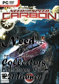 Box art for Need
            For Speed: Carbon Collectors Edition V1.4 +21 Trainer