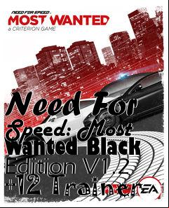 Box art for Need
For Speed: Most Wanted Black Edition V1.2 +12 Trainer