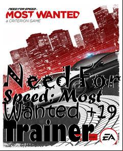 Box art for Need
For Speed: Most Wanted +19 Trainer