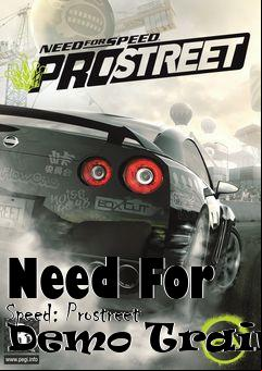 Box art for Need
For Speed: Prostreet Demo Trainer