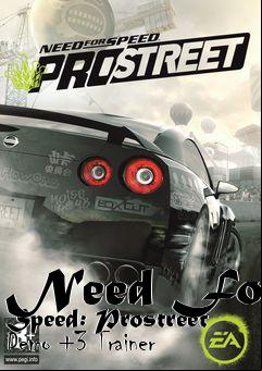 Box art for Need
For Speed: Prostreet Demo +3 Trainer
