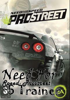 Box art for Need
For Speed: Prostreet +5 Trainer