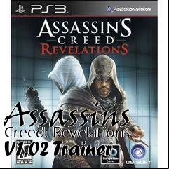 Box art for Assassins
Creed: Revelations V1.02 Trainer
