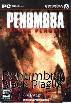 Box art for Penumbra:
Black Plague +4 Trainer