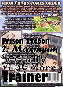 Box art for Prison
Tycoon 2: Maximum Security V1.30 Money Trainer