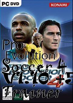 Box art for Pro
      Evolution Soccer 4 V1.10 +5 Trainer