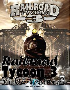 Box art for Railroad Tycoon 3 V1.02 Trainer