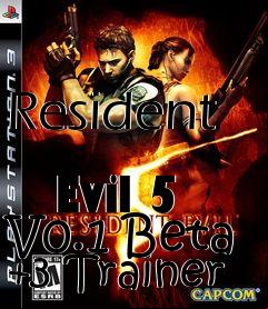 Box art for Resident
            Evil 5 V0.1 Beta +3 Trainer