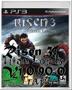Box art for Risen
3: Titan Lords V1.0.90.0 +7 Trainer